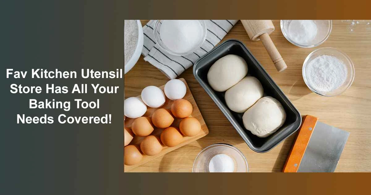 FavKitchenUtensilStore: Shop the Best Kitchen Utensils Online for Every Meal.